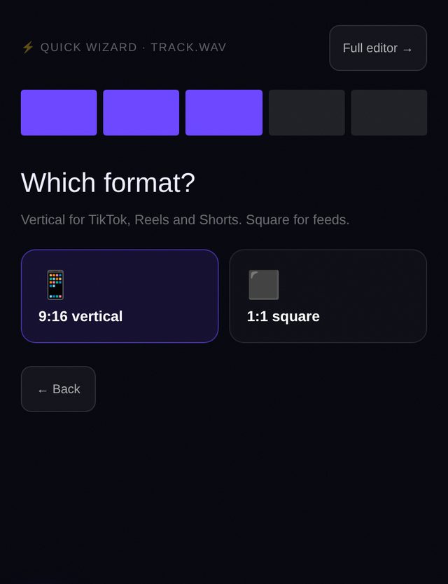 Wizard step with 9:16 vertical and 1:1 square